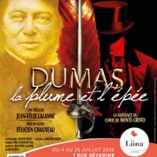 Dumas, la Plume et l'Ep&eacute;e