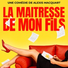 La Ma&icirc;tresse de Mon Fils, Th&eacute;&acirc;tre des Chartrons - Bordeaux