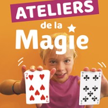 Festival Vive la Magie 19&egrave;me Edition - Atelier de la Magie Enfant