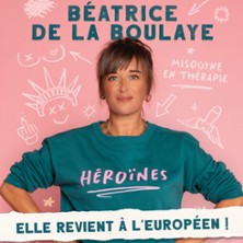 H&eacute;ro&iuml;nes - B&eacute;atrice de la Boulaye - L'Europ&eacute;en, Paris 2026