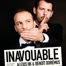 Inavouable - Alexis HK & Beno&icirc;t Dor&eacute;mus  - Th&eacute;&acirc;tre 100 Noms, Nantes
