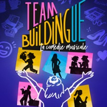 Team Buildingue, La Com&eacute;die Musicale