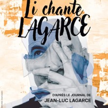 Li Chante Lagarce
