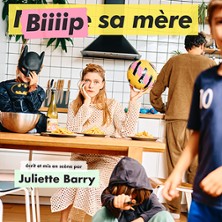 Juliette Barry - Bip sa m&egrave;re