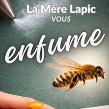 La M&egrave;re Lapic Vous Enfume