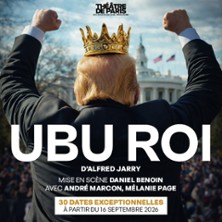 Ubu Roi - Th&eacute;&acirc;tre de Paris, Paris