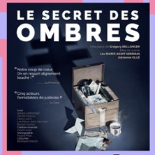 Le Secret des Ombres - Th&eacute;&acirc;tre Juliette R&eacute;camier, Paris