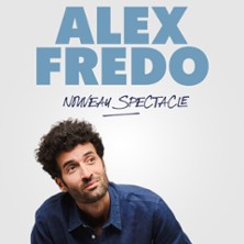 Alex Fredo - Nouveau Spectacle