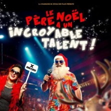 Le P&egrave;re No&euml;l a un Incroyable Talent