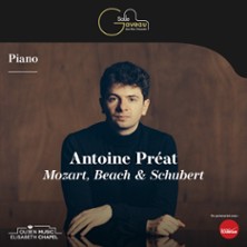 Antoine Pr&eacute;at - Piano - Mozart, Beach & Schubert
