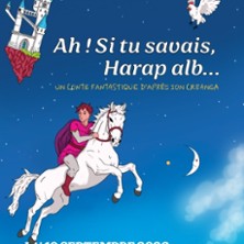 Ah Si Tu Savais, Harap Alb