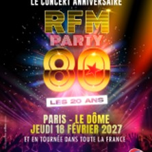 RFM PARTY 80 Le Concert Anniversaire-Les 20 Ans