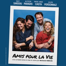Amis Pour La Vie - Les Grandes Soir&eacute;es Th&eacute;&acirc;tre