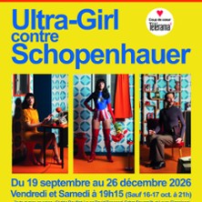 Ultra Girl Contre Schopenhauer - Th&eacute;&acirc;tre Lucas-Paumier, Paris
