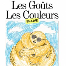 Les Go&ucirc;ts et les Couleurs en Live