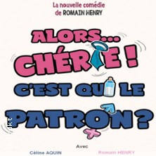 Alors Ch&eacute;ri ! C'est qui le Patron ?