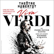 Viva Verdi - Th&eacute;&acirc;tre Hebertot, Paris
