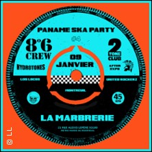 8&deg;6 Crew + Two Tone Club + Hydrotones - Paname Ska Party #4