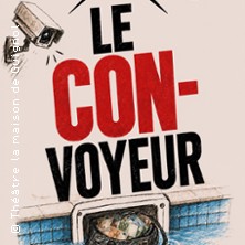 Le Con-voyeur