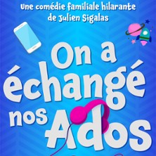 On a &eacute;chang&eacute; nos Ados