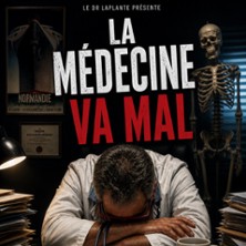Dr Laplante - La M&eacute;decine Va Mal