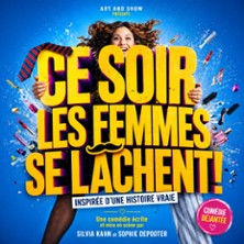 Ce soir les femmes se l&acirc;chent !